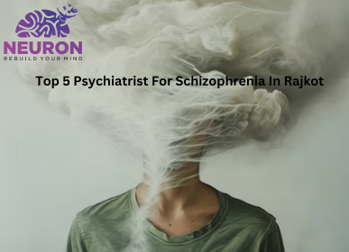 Top-5-Psychiatrist-For-Schizophrenia-In-Rajkot